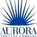 Aurora Theater Company Announces Call for GAP Submissions, Deadline Aug 1