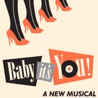 Single Tickets For BABY IT’S YOU! Go On Sale 10/6