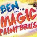 SCR Presents BEN AND THE MAGIC PAINTBRUSH 5/21-6/6