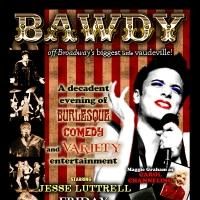 BAWDY! Welcomes Smith, Rims, Channeling Tonight At The Triad