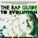 THE RAP GUIDE TO EVOLUTION Adds Performance For 5/9 At 45 Bleeker