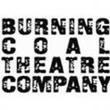 Burning Coal Theatre Company Presents Two New Play Readings This Spring
