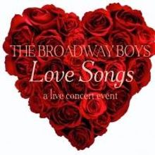 Westport Country Playhouse Presents The Broadway Boys On Valentines Day