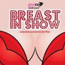 GayCo Revue Presents BREAST IN SHOW 4/17