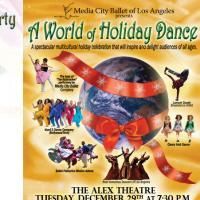 Media City Ballet of Los Angeles Presents A WORLD OF HOLIDAY DANCE at the Alex…