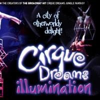 CIRQUE DREAMS ILLUMINATION Comes To Heinz Hall