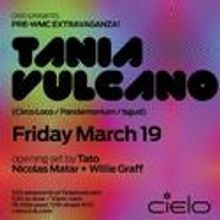Cielo Presents TANIA VULCANO 3/19