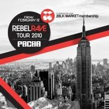 Pacha NYC Presents The Rebel Rave Tour 2/12