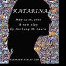 AML Ent. Presents KATARINA At CSV Theater 5/12-16