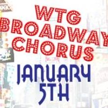 Windham Theatre Guild’s Adult Broadway Chorus Comes To Burton Leavitt Theatre 4/30/