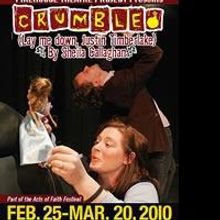 The Firehouse Theatre Presents CRUMBLE (Lay Me Down, Justin Timberlake)