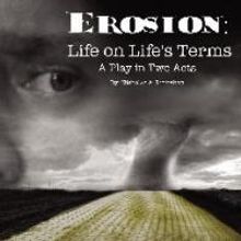 Identity Productions Presents the World Premiere of EROSION, 1/13-1/30
