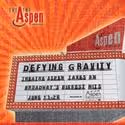 Theatre Aspen Presents DEFYING GRAVITY 6/17-26
