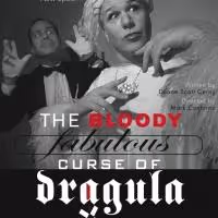 THE BLOODY FABULOUS CURSE OF DRAGULA Plays Mary's Attic Theatre