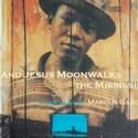 Cutting Ball Extends ...AND JESUS MOONWALKS THE MISSISSIPPI Thru 4/25