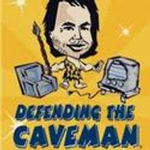 DEFENDING THE CAVEMAN Adds Saturday Evening Performances At Sofia's
