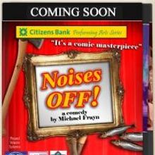 The Palace Theatre Presents NOISES OFF, Opens 1/15
