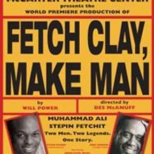 Rehearsals Are Underway For McCarter Theatre's FETCH CLAY, MAKE MAN