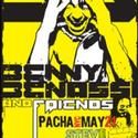 Pacha NYC presents BENNY BENASSI AND FRIENDS With Guest STEVE AOKI 5/21