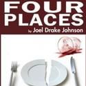 Rogue Machine Presents West Coast Premiere Of FOUR PLACES, Opens 5/14