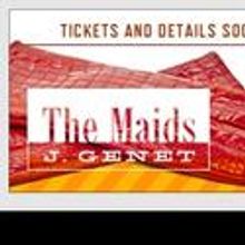 Curious Frog Theater Co Presents THE MAIDS, Opens 4/24