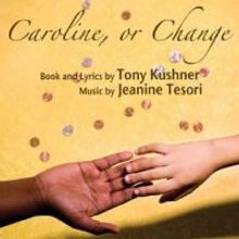 The Gallery Players Presents CAROLINE, OR CHANGE 1/30-2/21