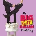MY BIG GAY ITALIAN WEDDING Ticket Sales To Benefit Broadway Impact