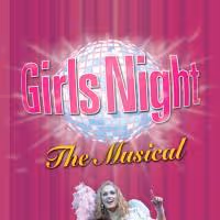 GIRLS NIGHT Ends Run 11/22, Returns In January To Downstairs Cabaret Theatre at…