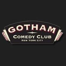 Gotham Comedy Club Announces Upcoming Show Lineup