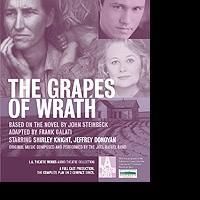 L.A. Theatre Works Airs John Steinbeck's THE GRAPES OF WRATH 11/28