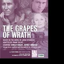 L.A. Theatre Works Airs John Steinbeck's THE GRAPES OF WRATH 11/28
