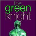 Jeremy Bloom & Brian Rady Present THE GREEN KNIGHT, Runs Thru 6/29