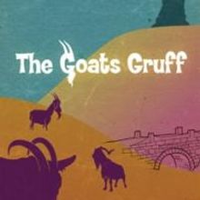 East Valley Children's Theatre Announces Auditions For THE GOATS GRUFF 