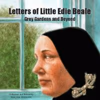 Letters of Little Edie Beale by Walter Newkirk Is Now Avaliable To Public