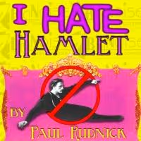 Big Noise Theatre Presents I HATE HAMLET 1/15-2/7