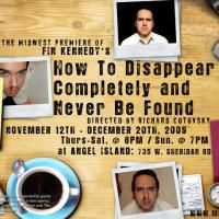 Mary-Arrchie Theatre Co Presents HOW TO DISAPPEAR AND NEVER BE FOUND, Runs…