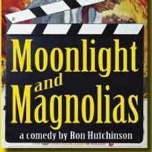 The Old Opera House in Charles Town Presents MOONLIGHT AND MAGNOLIAS 2/5-14