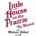 LITTLE HOUSE ON THE PRAIRIE Comes To Fox Theatre 6/15-20