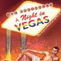 A NIGHT IN VEGAS Comes To The Actors' Playhouse, Opens 4/11