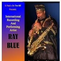 Ray Blue Set To Appear At St. Paul's On The Hill 2/6