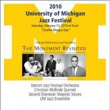 The 2010 University Of Michigan Jazz Festival Held 2/13 