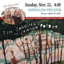 Tim Jennings and Leanne Ponder Come To Sandglass 11/22
