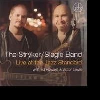 The Stryker/Slagle Band Comes To Jazz Standard