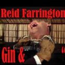 Performance Space 122 Presents Reid Farrington's GIN & IT 4/24-5/9