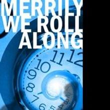 Chance Theater Presents MERRILY WE ROLL ALONG 2/4-3/7