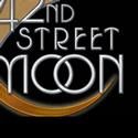 42nd Street Moon Presents VERY WARM FOR MAY, Previews 5/5