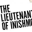 LIEUTENANT OF INISHMORE Takes The Stage At Mark Taper Forum, Previews 6/30