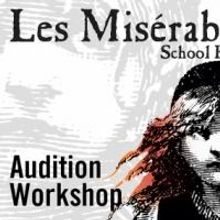 Casa Mañana Announces Les Mis: School Edition Master Audition Workshop