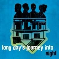 Paragon Presents LONG DAY'S JOURNEY INTO NIGHT