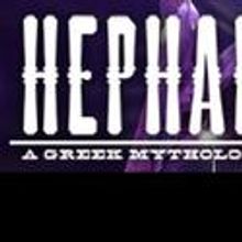 Lookingglass Theatre Co Extends HEPHAESTUS: A GREEK MYTHOLOGY CIRCUS TALE